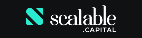 scalable.CAPITAL Scalable Wealth